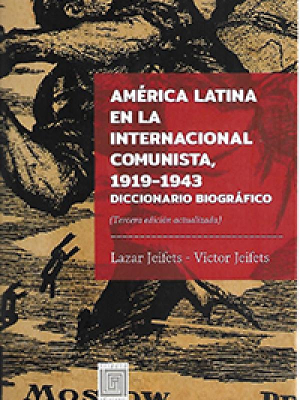 $ 8.000 CLP América Latina en la Internacional Comunista, 1919-1943