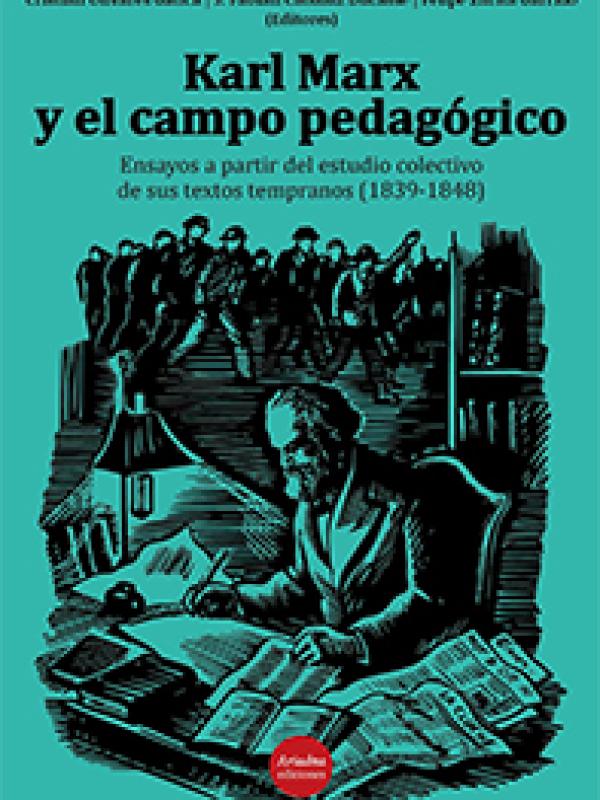 Karl Marx y el campo pedagógico